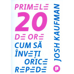 Primele 20 de ore. Cum sa...