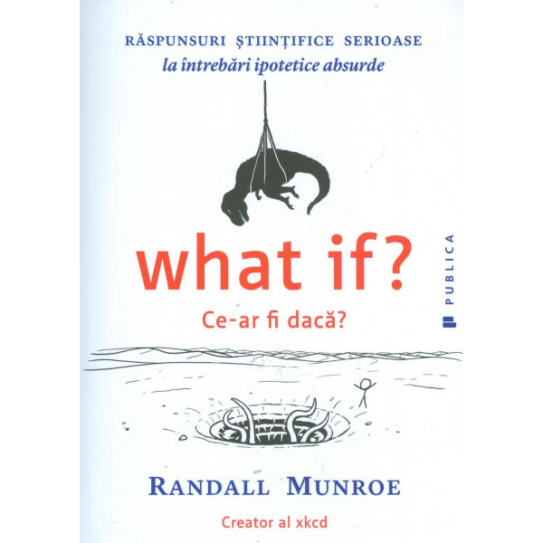 What if? Ce-ar fi daca?