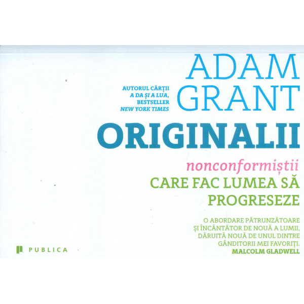 Originalii: nonconformistii care fac lumea sa progreseze