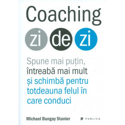 Coaching zi de zi. Spune...