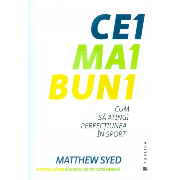 Cei mai buni. Cum sa atingi perfectiunea in sport