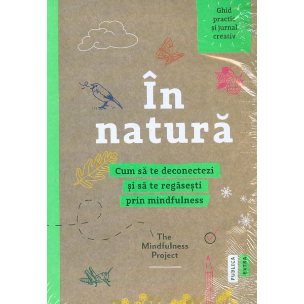 In natura. Cum te deconectezi si sa te regasesti prind mindfulness