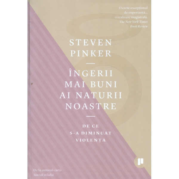 Ingerii mai buni ai naturii noastre. De ce s-a diminuat violenta
