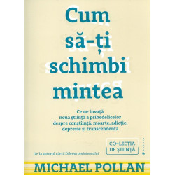 Cum sa-ti schimbi mintea....