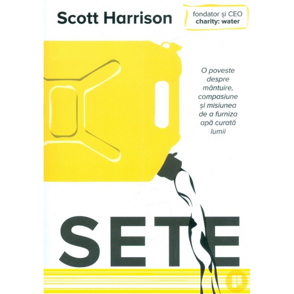 Sete. O poveste despre mantuire, compasiune si misiunea de a furniza apa curata lumii
