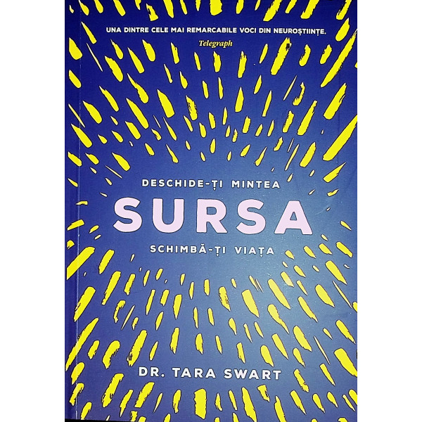 Sursa. Deschide-ti mintea, schimba-ti viata