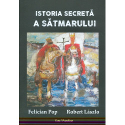 Istoria secreta a Satmarului