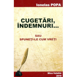 Cugetari, indemnuri... sau...