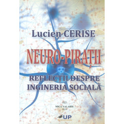 Neuro-Piratii. Reflectii despre ingineria sociala