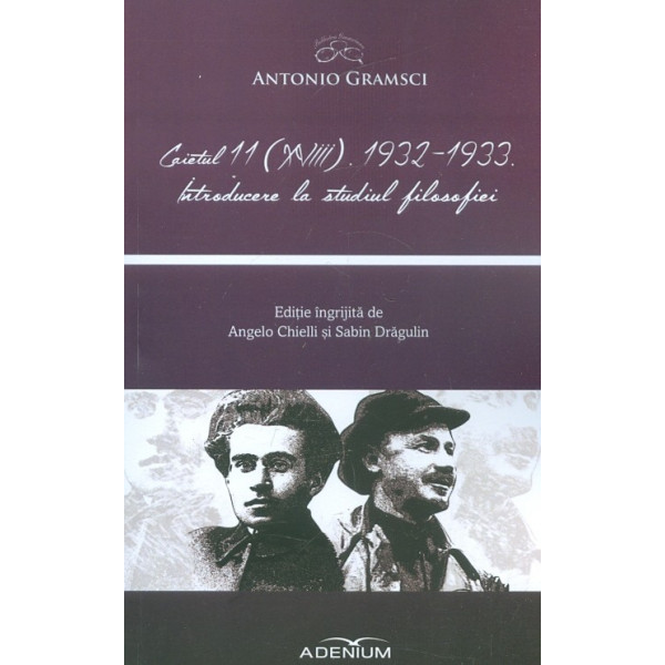 Caietul 11 (XVIII). 1932-1933 - Introducere la studiul filosofiei