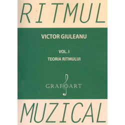 Ritmul muzical, vol. I -...