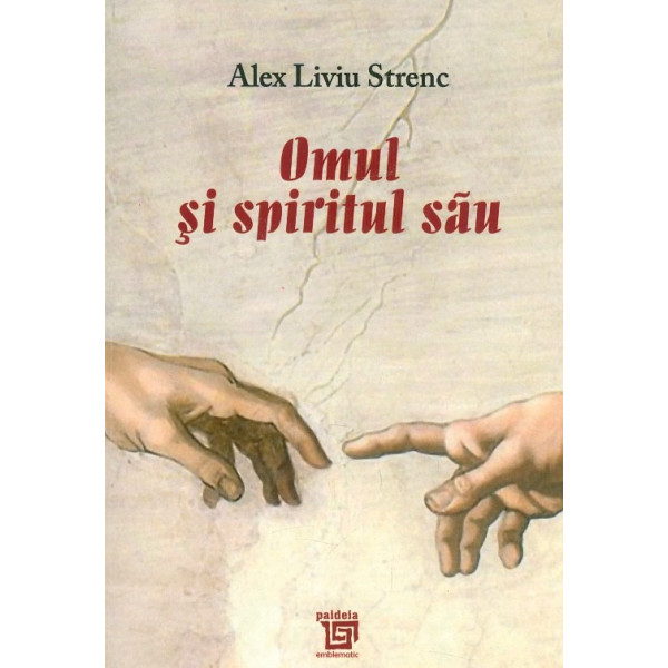 Omul si spiritul sau