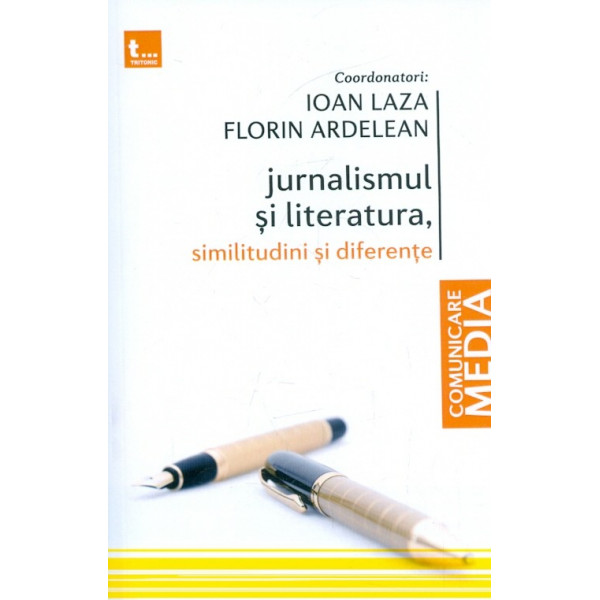 Jurnalismul si literatura, similitudini si diferente