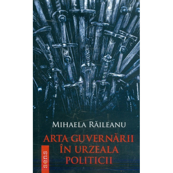 Arta guvernarii in urzeala politicii