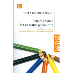 Fictiuni politice in societatea globalizata