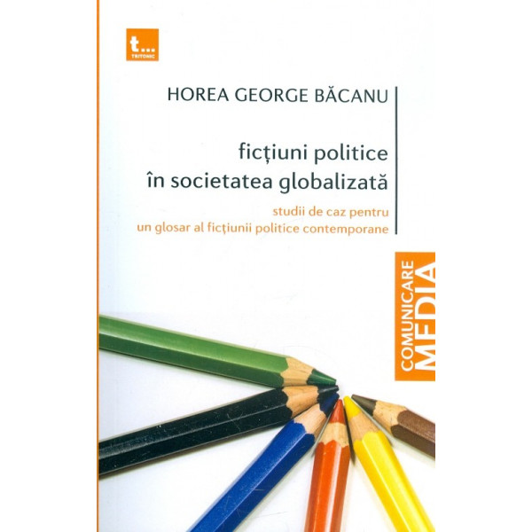 Fictiuni politice in societatea globalizata