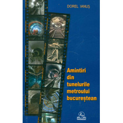 Amintiri din tunelurile...