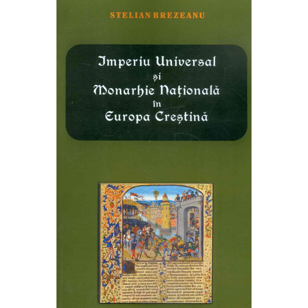 Imperiul universal si monarhie nationala in Europa crestina