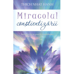 Miracolul constientizarii....