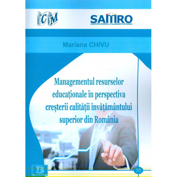 Managementul resurselor educationale in perspectiva cresterii calitatii invatamantului superior din Romania