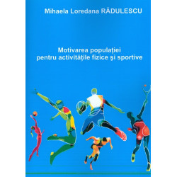 Motivarea populatiei pentru activitatile fizice si sportive