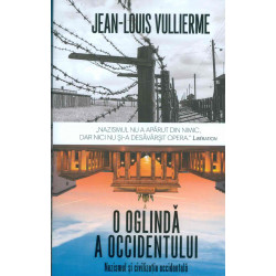 O oglinda a Occidentului. Nazismul si civilizatia occidentala