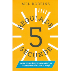 Regula de 5 secunde. Doza...