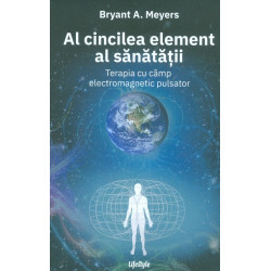 Al cincilea element al sanatatii. Terapia de camp electromagnetic pulsator