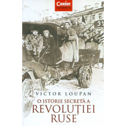 O istorie secreta a Revolutiei Ruse