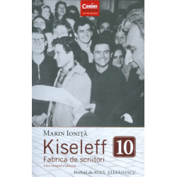 Kiseleff 10. Fabrica de scriitori