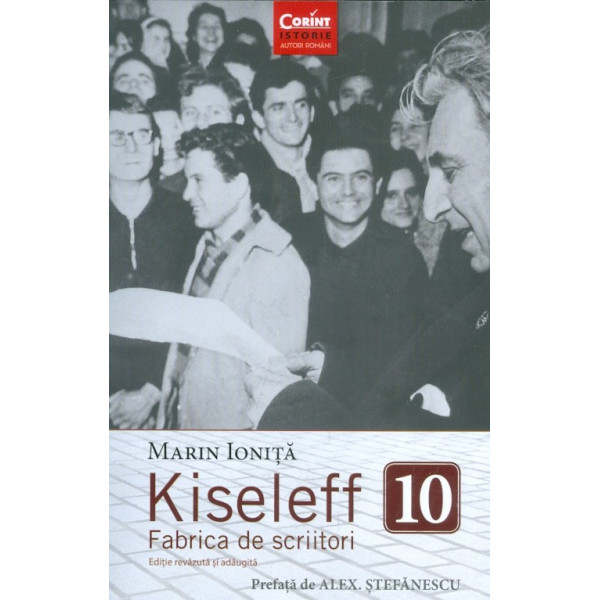 Kiseleff 10. Fabrica de scriitori