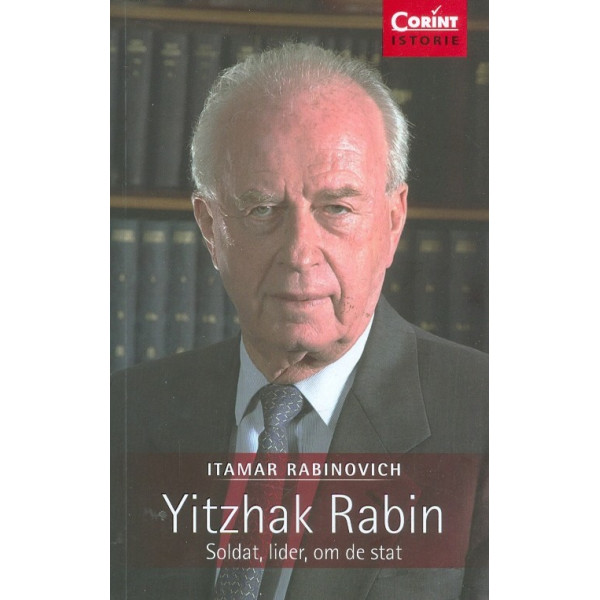 Yitzhak Rabin. Soldat, lider, om de stat