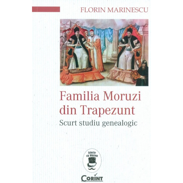 Familia Moruzi din Trapezunt. Scurt studiu genealogic