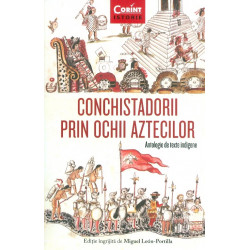 Conchistadorii prin ochii...