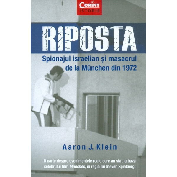 Riposta. Spionajul israelian si masacrul de la Munchen din 1972