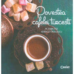 Povestea cafelei turcesti