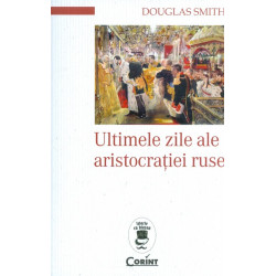Ultimele zile ale aristocratiei ruse