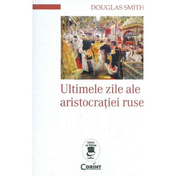 Ultimele zile ale aristocratiei ruse