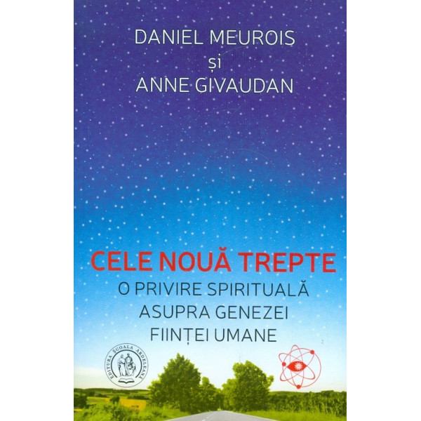 Cele noua trepte. O privire spirituala asupra genezei fiintei umane