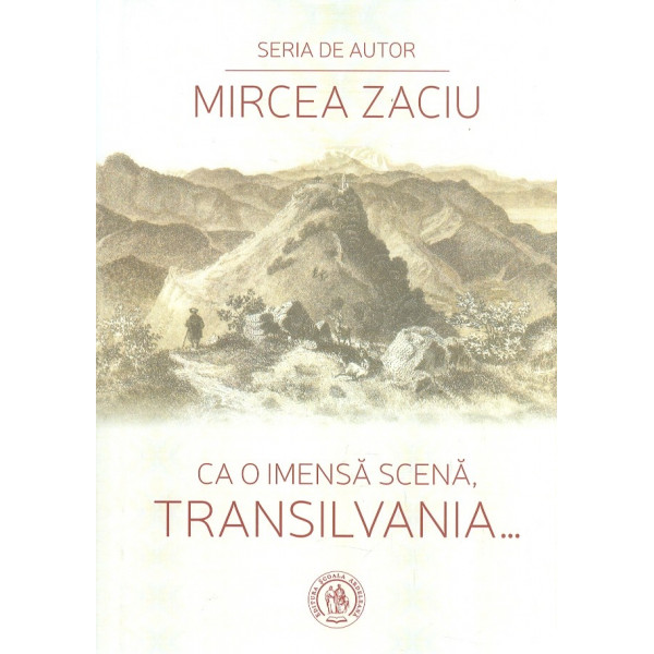 Ca o imensa scena, Transilvania...