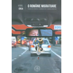 O Romanie migratoare. Plecarea in strainatate a romanilor, intre sacrificii si bunastare
