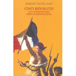 Cinci revolutii si o...