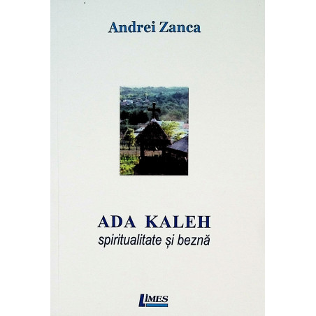 Ada Kaleh. Spiritualitate...