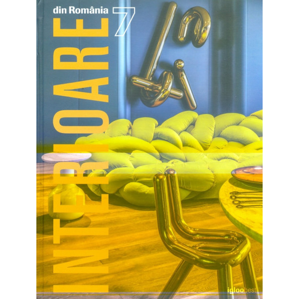 Interioare din Romania, vol. VII. Editie bilingva