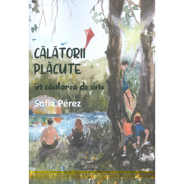 Calatorii placute in cautarea de sine