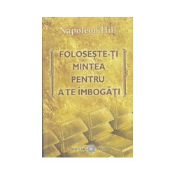 Foloseste-ti mintea pentru...