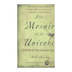 Alte Mesaje de la Univers:...