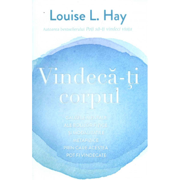 Vindeca-ti corpul