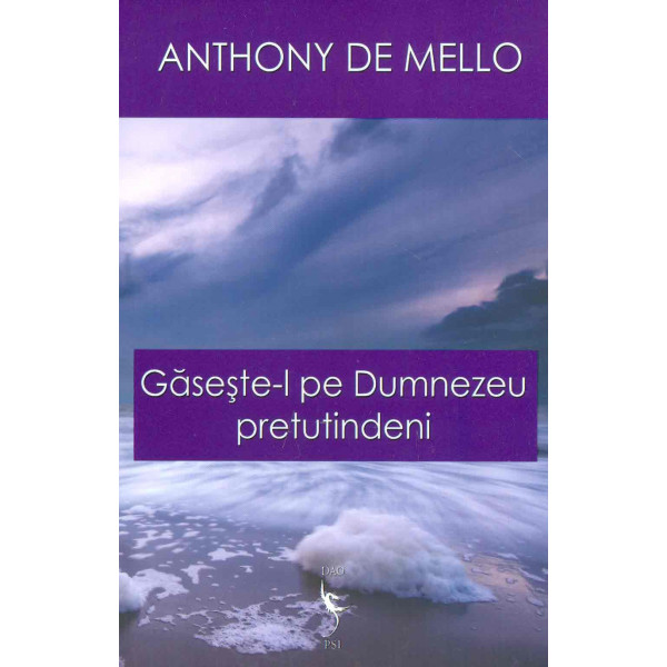 Gaseste-l pe Dumnezeu pretutindeni