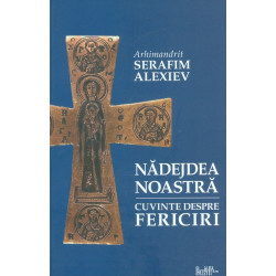 Nadejdea noastra. Cuvinte...